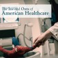 The Ins and Outs of American Healthcare